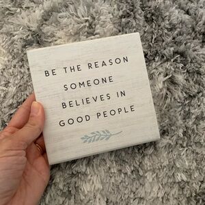 Mini Inspirational Sign